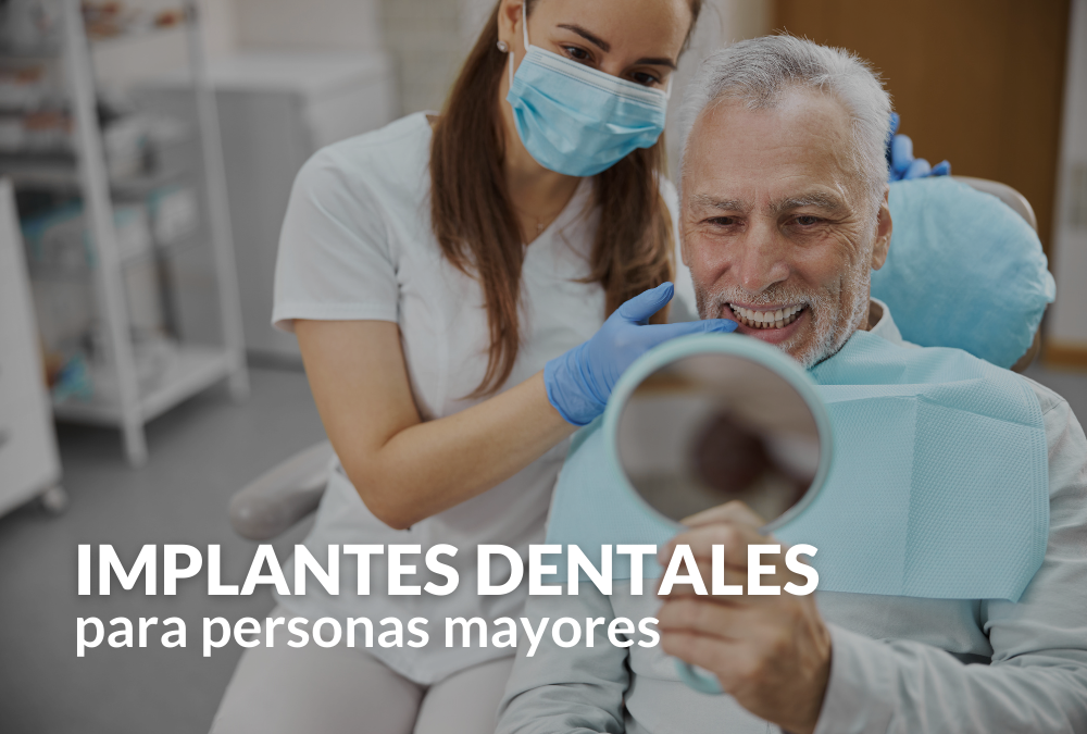 Implantes dentales para personas mayores